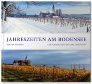 Książka Die Jahreszeiten am Bodensee. The Four Seasons on Lake Canstance Holger Spiering