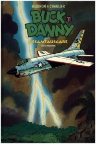 Könyv Buck Danny Gesamtausgabe. Bd.11. Bd.11 Jean-Michel Charlier