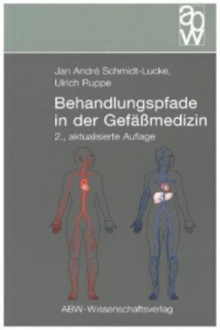Kniha Behandlungspfade in der Gefäßmedizin Ulrich Ruppe