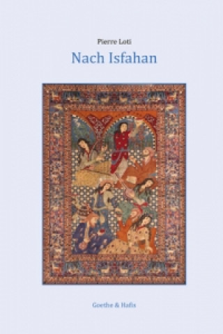 Книга Nach Isfahan Pierre Loti