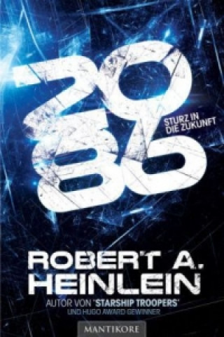 Buch 2086 - Sturz in die Zukunft Robert A. Heinlein