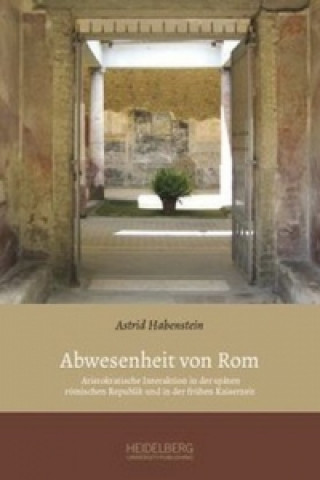 Książka Abwesenheit von Rom Astrid Habenstein