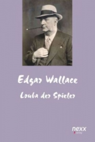 Kniha Louba der Spieler Edgar Wallace