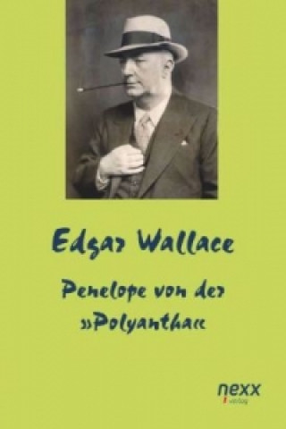 Kniha Penelope von der "Polyantha" Edgar Wallace