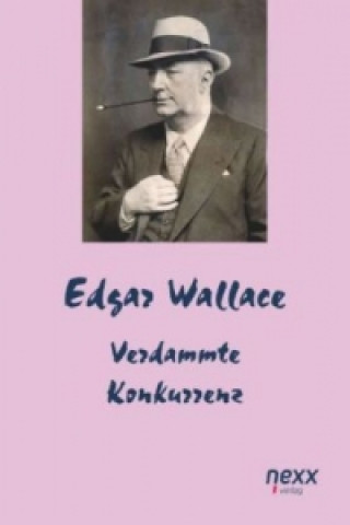 Книга Verdammte Konkurrenz Edgar Wallace
