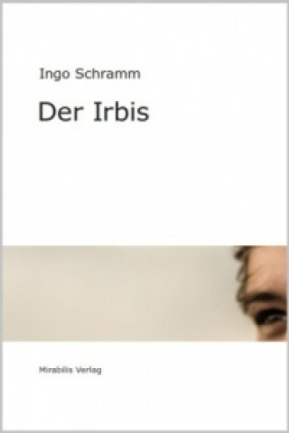 Carte Der Irbis Ingo Schramm