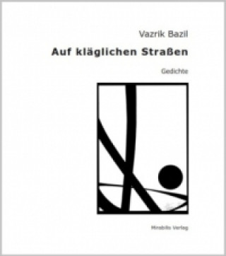 Kniha Auf kläglichen Straßen Vazrik Bazil