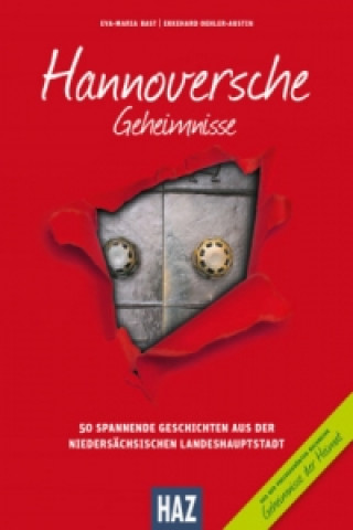 Kniha Hannoversche Geheimnisse. Bd.1 Eva-Maria Bast