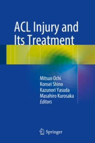 Książka ACL Injury and  Its Treatment Mitsuo Ochi