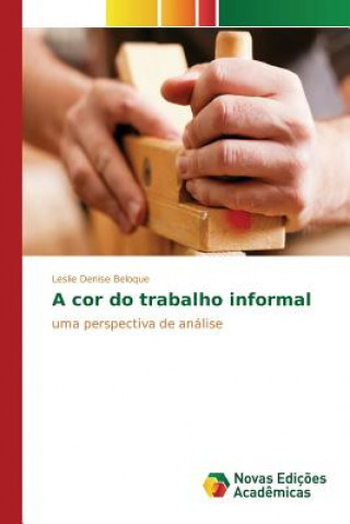 Книга cor do trabalho informal Beloque Leslie Denise