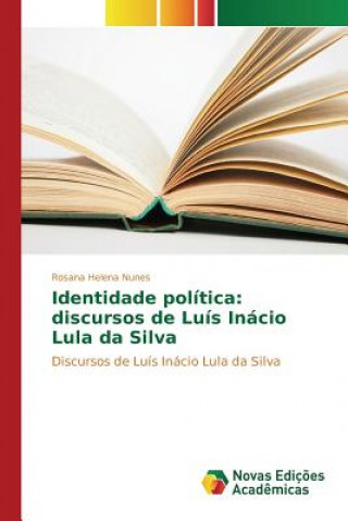 Könyv Identidade politica Nunes Rosana Helena