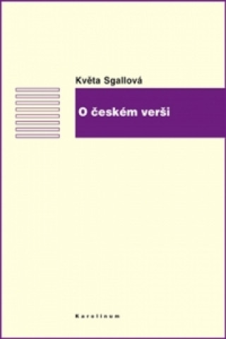 Книга O českém verši Květa Sgallová