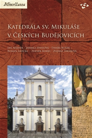Book Katedrála sv. Mikuláše v Českých Budějovicích Jiří Adámek