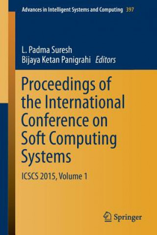 Kniha Proceedings of the International Conference on Soft Computing Systems L. Padma Suresh