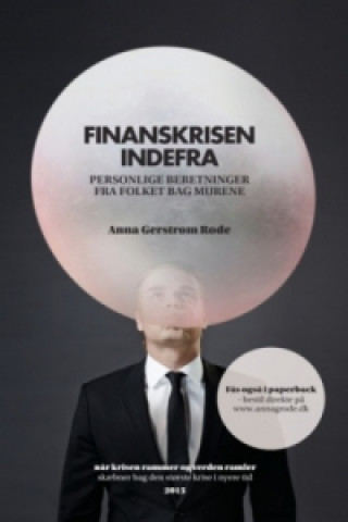 Kniha Finanskrisen - indefra Anna Gerstrøm Rode