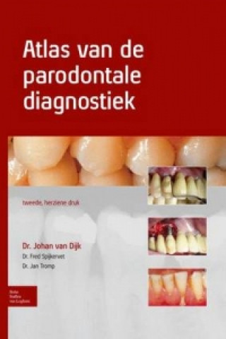 Buch Atlas van de parodontale diagnostiek Johan van Dijk