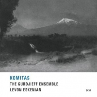 Audio Komitas, 1 Audio-CD L. /Gurdjieff Folk Instruments Ensemble Eskenian