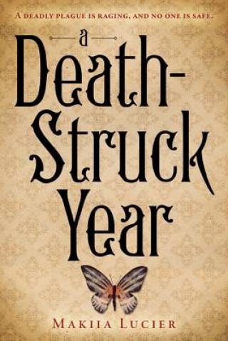 Kniha A Death-Struck Year Makiia Lucier