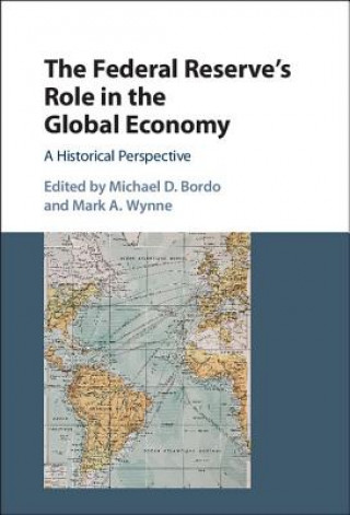 Könyv Federal Reserve's Role in the Global Economy Michael D. Bordo