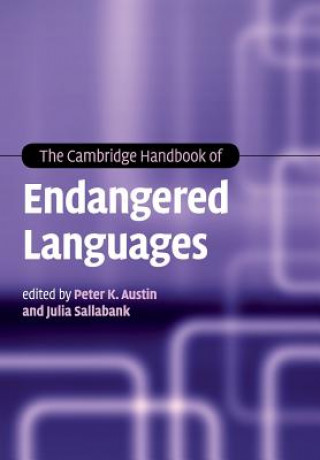 Könyv Cambridge Handbook of Endangered Languages Peter K. Austin