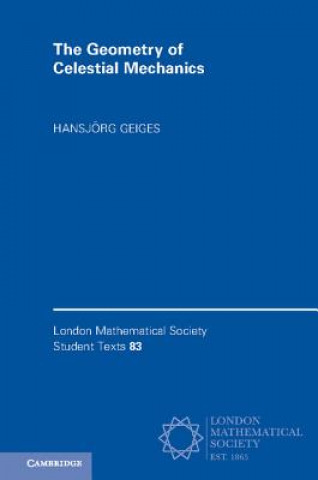 Kniha Geometry of Celestial Mechanics Hansjörg Geiges