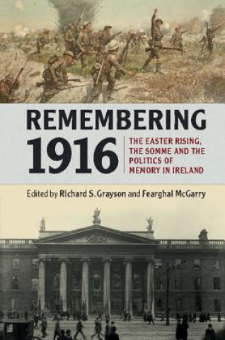 Книга Remembering 1916 Richard Grayson