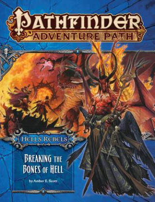 Carte Pathfinder Adventure Path: Hell's Rebels Part 6 - Breaking the Bones of Hell Amber E. Scott