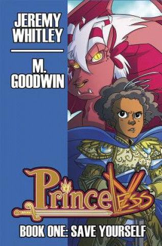 Könyv Princeless Book 1: Deluxe Edition Hardcover Jeremy Whitley