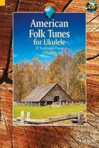 Nyomtatványok American Folk Tunes for Ukulele Colin Tribe