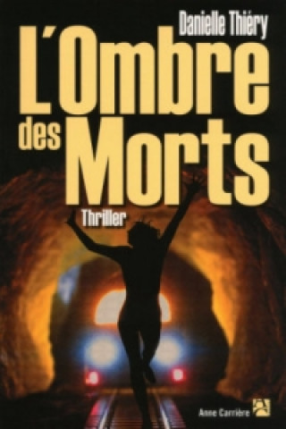 Könyv L'ombre des morts. Der Schatten der Toten, französische Ausgabe 