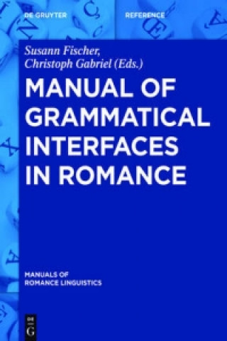 Book Manual of Grammatical Interfaces in Romance Susann Fischer