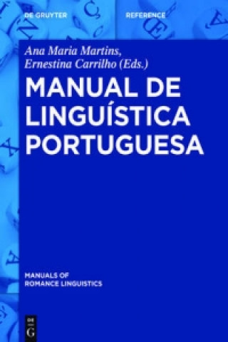 Carte Manual de linguistica portuguesa Ana Maria Martins