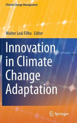 Knjiga Innovation in Climate Change Adaptation Walter Leal Filho