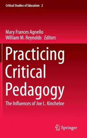 Kniha Practicing Critical Pedagogy Mary Frances Agnello