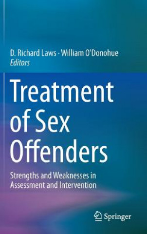 Könyv Treatment of Sex Offenders D. Richard Laws