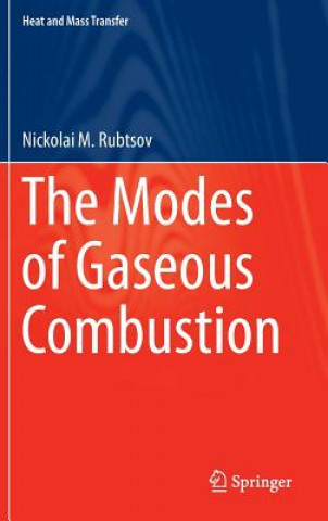 Könyv Modes of Gaseous Combustion Nickolai M. Rubtsov