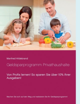 Книга Geldsparprogramm Privathaushalte Manfred Hildebrand