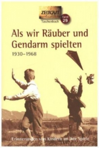 Buch Als wir Räuber und Gendarm spielten Jürgen Kleindienst