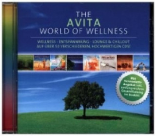 Audio The AVITA world of wellness, 1 Audio-CD Various