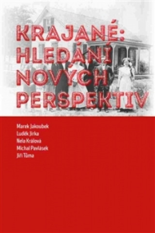 Kniha Krajané: hledání nových perspektiv Marek Jakoubek