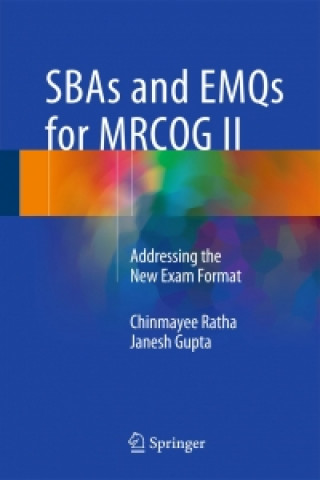 Könyv SBAs and EMQs for MRCOG II Chinmayee Ratha
