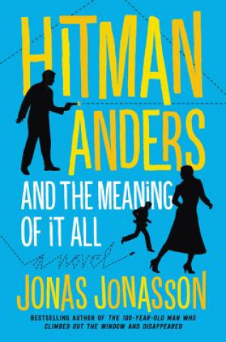 Buch Hitman Anders and the Meaning of It All Jonas Jonasson