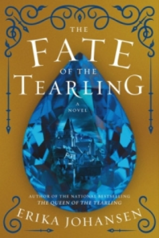 Könyv The Fate of the Tearling Erika Johansen