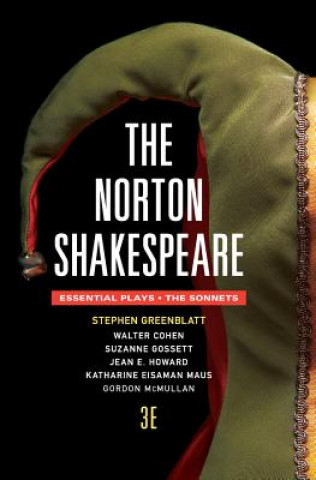 Book The Norton Shakespeare: Essential Plays and Sonnets Stephen Greenblatt