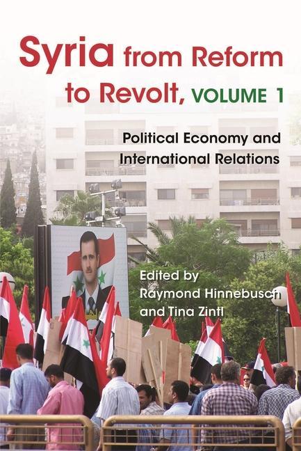 Книга Syria from Reform to Revolt, Volume 1 Raymond Hinnebusch