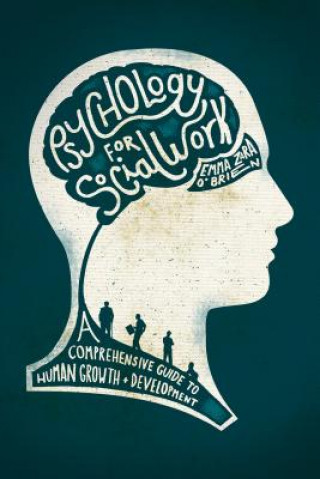 Könyv Psychology for Social Work Emma Zara OBrien