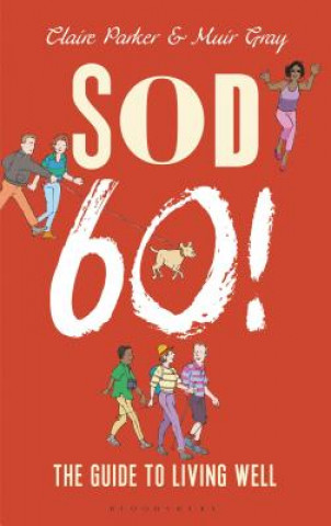 Libro Sod Sixty! Dr Claire Parker