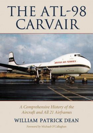 Könyv ATL-98 Carvair William Patrick Dean