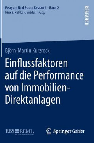 Carte Ein&#64258;ussfaktoren Auf Die Performance Von Immobilien-Direktanlagen Björn-Martin Kurzrock