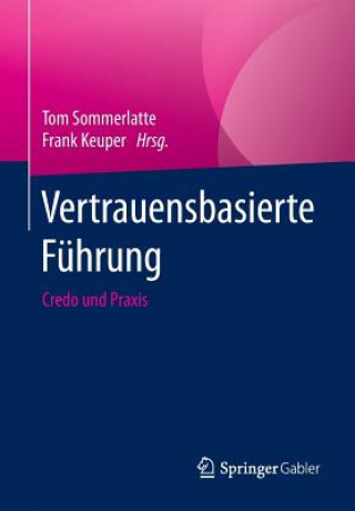 Libro Vertrauensbasierte Fuhrung Tom Sommerlatte